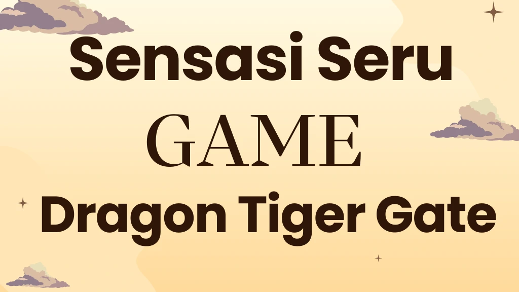 Dragon Tiger Gate - spotmentor.com